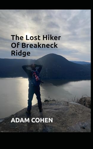 The Lost Hiker Of Breakneck Ridge von Independently published