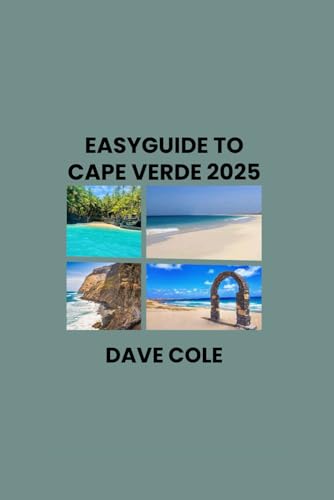 EASYGUIDE TO CAPE VERDE 2025 von Independently published