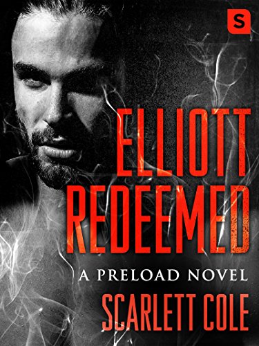 ELLIOTT REDEEMED: A Preload Novel von Swerve