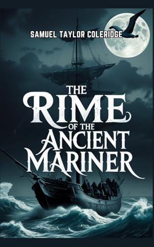The Rime of the Ancient Mariner The Rime of the Ancient Mariner von Independently published