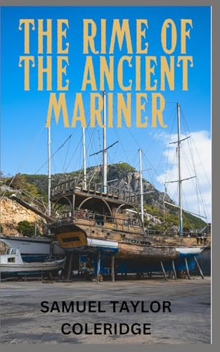 The Rime of the Ancient Mariner The Rime of the Ancient Mariner von Independently published