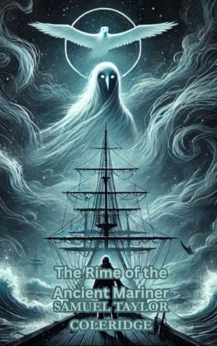 The Rime of the Ancient Mariner The Rime of the Ancient Mariner von Independently published