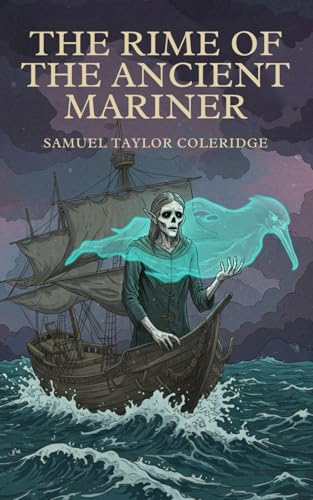 The Rime of the Ancient Mariner The Rime of the Ancient Mariner von Independently published