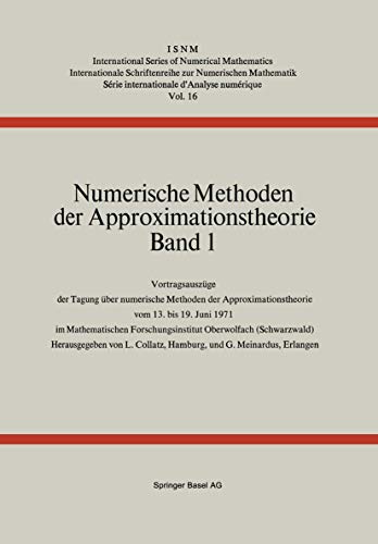 Numerische Methoden der Approximationstheorie: Band 1 (International Series of Numerical Mathematics, Band 16) von Birkhäuser