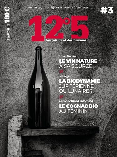12 5 des Raisins et des Hommes Numero 3 12 5 des Raisins et des Hommes Numero 3