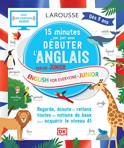 15 minutes par jour pour débuter l'anglais spécial junior 15 minutes par jour pour débuter l'anglais spécial junior von Larousse