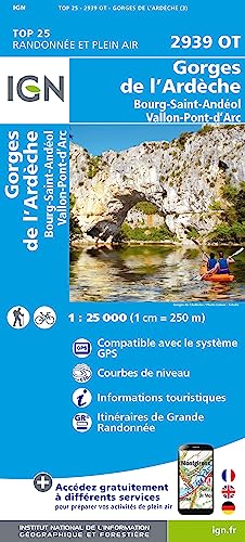 Gorges de l'Ardêche.Bourg-Saint-Andéol.Vallon-Pont-d'Arc 1:25 000 (TOP 25)