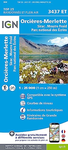 3437ET Orcières-Merlette Sirac Mourre Froid Parc National des Écrins (TOP 25) 3437ET Orcières-Merlette Sirac Mourre Froid Parc National des Écrins (TOP 25) von IGN Institut Geographique National