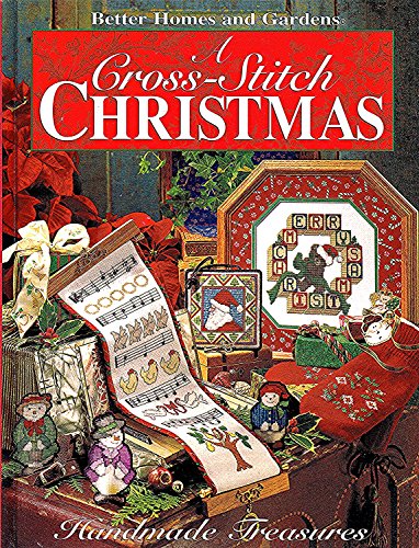 A Cross Stitch Christmas: Handmade Treasures A Cross Stitch Christmas: Handmade Treasures