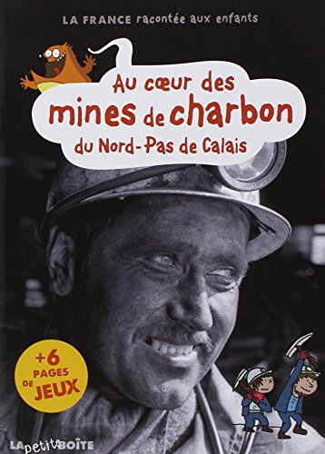 Au cœur des mines de charbon du Nord-Pas de Calais von La Petite Boite