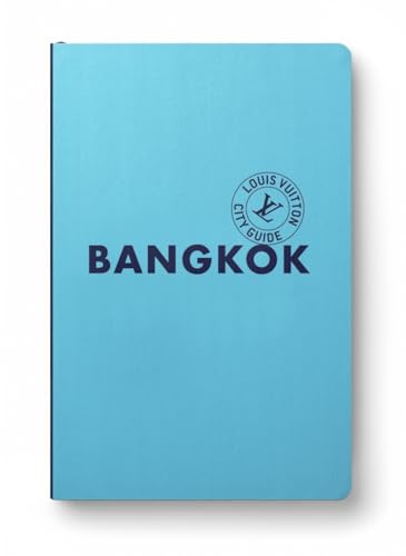 Bangkok City Guide 2025 (Anglais) von LOUIS VUITTON