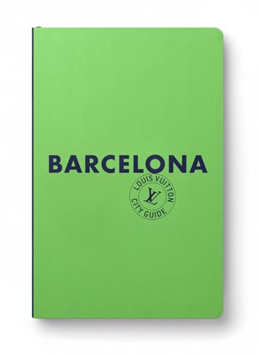 Barcelone City Guide 2024 (Anglais) von LOUIS VUITTON