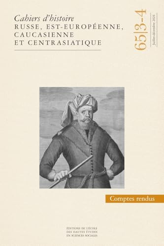 Cahiers d’histoire russe, est-européenne, caucasienne et cen Cahiers d’histoire russe, est-européenne, caucasienne et cen von EHESS