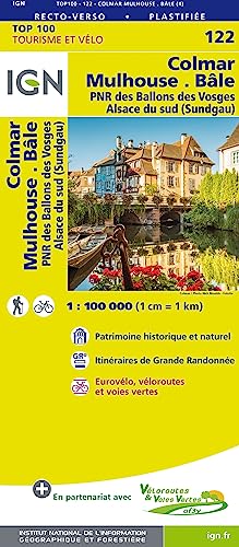 Colmar Mulhouse Bâle 1:100 000: . (TOP 100, Band 122) von IGN Frankreich