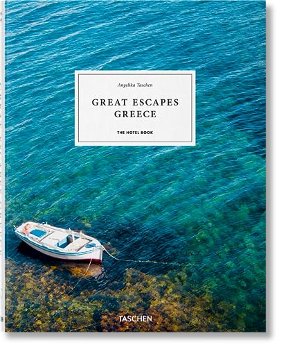 Great Escapes Greece. The Hotel Book von TASCHEN
