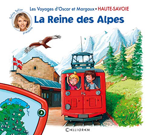 HAUTE SAVOIE - LA REINE DES ALPES OSCAR ET MARGAUX HAUTE SAVOIE - LA REINE DES ALPES OSCAR ET MARGAUX von CALLIGRAM