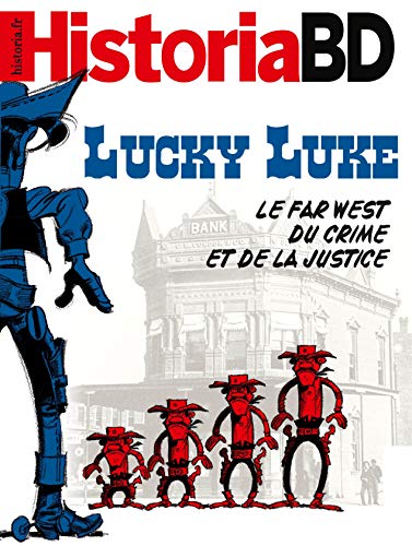 Lucky Luke. Le Far West du crime et de la justice: Le Far West du crime et de la justice