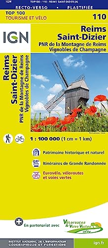 Reims Sainz-Dizier 1:100 000: PNR de la Montagne de Reims. Vignobles de Champagne (TOP 100, Band 110) Reims Sainz-Dizier 1:100 000: PNR de la Montagne de Reims. Vignobles de Champagne (TOP 100, Band 110)