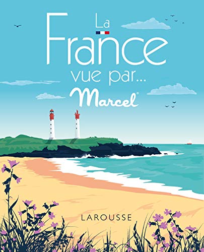 La France vue par MARCEL von Larousse