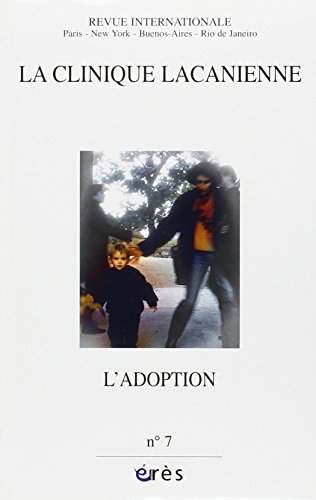 La clinique lacanienne, N° 7 : L'adoption