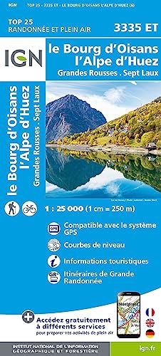 Le Bourg D'Oisans L'Alpe d'Huez Grandes Rousses Sept Laux 1:25 000: 1:25000 (TOP 25)