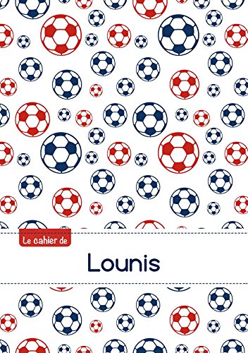 Le cahier de Lounis: Le cahier de Lounis - Blanc, 96p, A5 - Football Paris