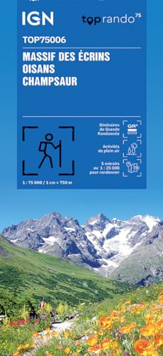 Massif des Ecrins - Oisans Chamsaur: 1:75000 (TOP 75, Band 75006)