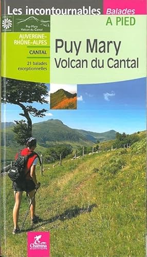 PUY MARY VOLCAN DU CANTAL von CHAMINA EDITION