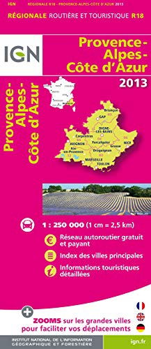 R18 PROVENCE/ALPES/COTE D'AZUR 2013 1/250.000 (Provence - Alpes - Cote d'Azur: IGN.R18)