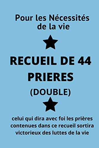 RECUEIL DE 44 PRIÈRES von Independently published