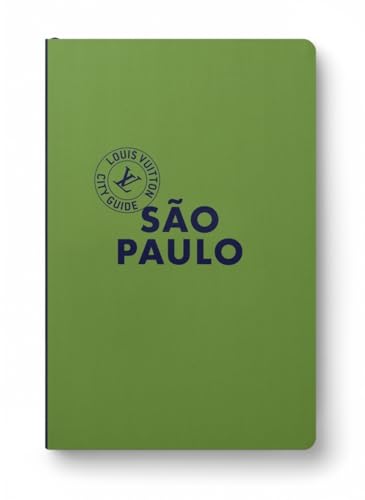 São Paulo City Guide 2025 (Anglais) von LOUIS VUITTON