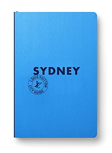 Sydney City Guide 2022 (Anglais) von LOUIS VUITTON