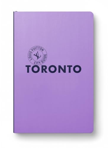 Toronto City Guide 2025 (Anglais) von LOUIS VUITTON
