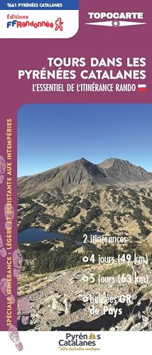 Tours dans les Pyrénées Catalanes: Réf T661 (L'essentiel de l'itinérance rando) von Federation Francaise de la Randonnee Pedestre
