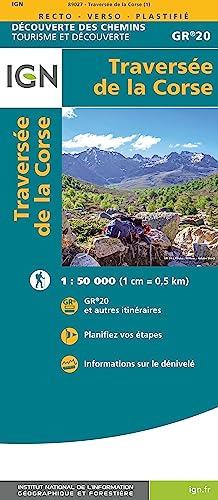 Traversée de la Corse GR20 1:50 000: Grande Randonnée 20 Korsika (Découverte des chemins, Band 89027) von IGN Frankreich