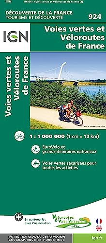 Voies Vertes et Véloroutes de France 1:1 000 000: Greenways and Cycle Routes of France (Découverte de la France, Band 924)