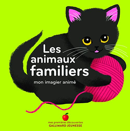Mon imagier anime/Les animaux familiers: Mon imagier animé von GALLIMARD JEUNE