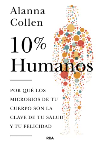 10 % humano (Otros No Ficción) von RBA Libros