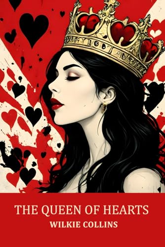 THE QUEEN OF HEARTS THE QUEEN OF HEARTS von Independently published