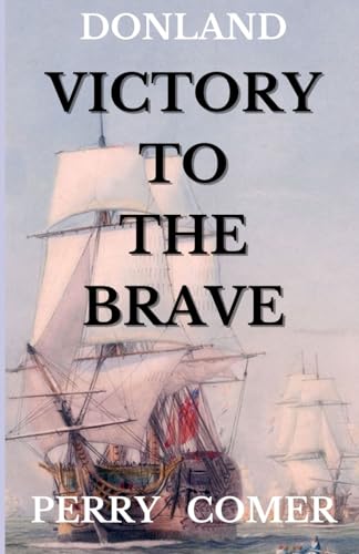 Victory To The Brave (Donland) von Independently published