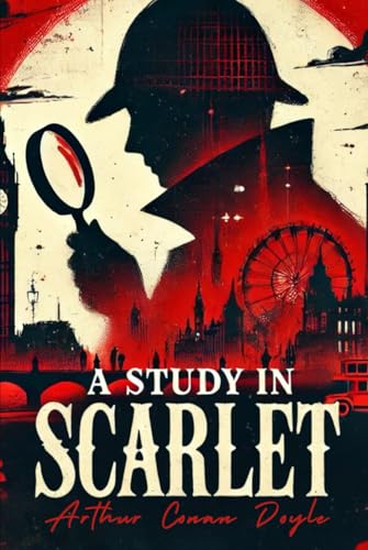 A Study In Scarlet A Study In Scarlet von Independently published