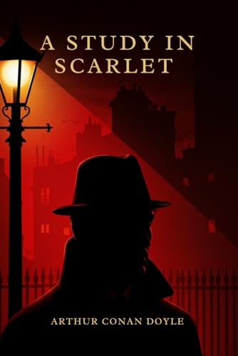 A Study In Scarlet A Study In Scarlet von Independently published