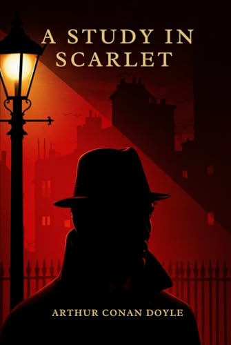 A Study In Scarlet A Study In Scarlet von Independently published