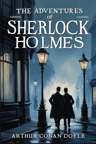The Adventures of Sherlock Holmes The Adventures of Sherlock Holmes von Independently published