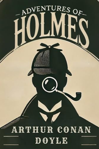 The Adventures of Sherlock Holmes The Adventures of Sherlock Holmes von Independently published