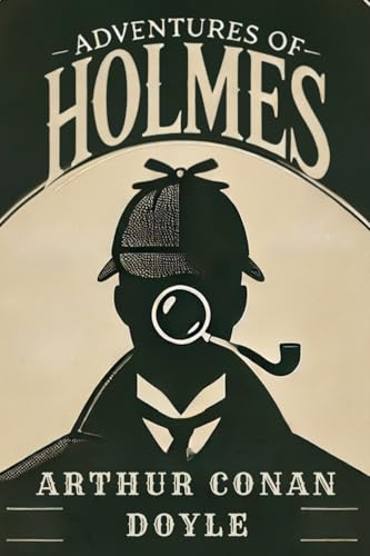 The Adventures of Sherlock Holmes The Adventures of Sherlock Holmes von Independently published
