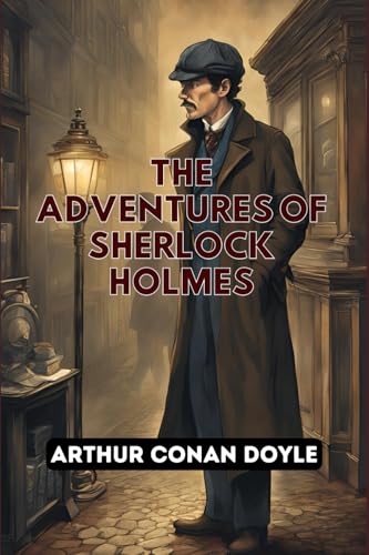 The Adventures of Sherlock Holmes The Adventures of Sherlock Holmes von Independently published