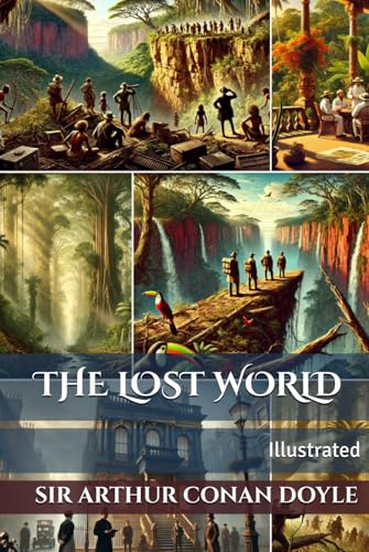 THE LOST WORLD: Illustrated THE LOST WORLD: Illustrated von Independently published