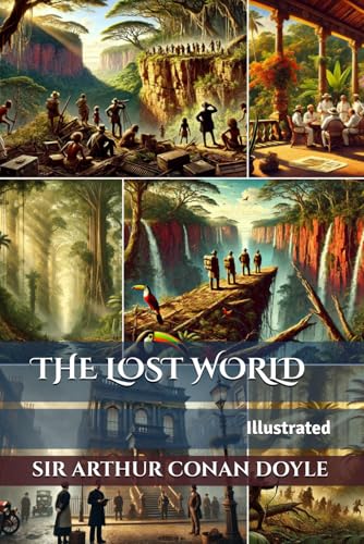 THE LOST WORLD: Illustrated THE LOST WORLD: Illustrated von Independently published