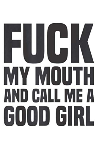 Womens Fuck My Mouth Blowjob Deepthroat Erotic Kink Fetish Naughty: Daily Planner Notebook: Daily Planner Journal, To Do List , Appointments, Daily Organizer